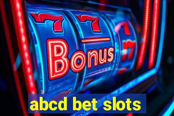 abcd bet slots